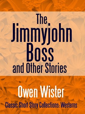 cover image of The Jimmyjohn Boss, and Other Stories